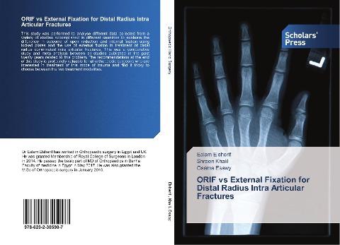 ORIF vs External Fixation for Distal Radius Intra Articular Fractures