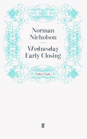 Wednesday Early Closing