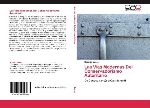 Las Vías Modernas Del Conservadorismo Autoritario