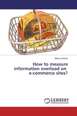 How to measure information overload on e-commerce sites?