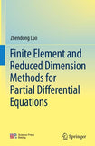 Finite Element and Reduced Dimension Methods for Partial Differential Equations
