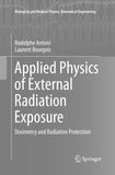 Applied Physics of External Radiation Exposure