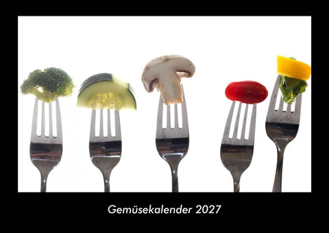 Gemüsekalender 2027 Fotokalender DIN A3