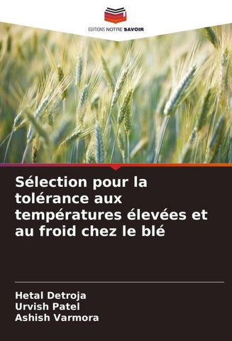 Sélection pour la tolérance aux températures élevées et au froid chez le blé