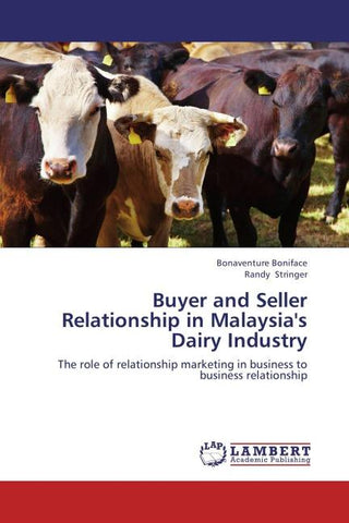 Buyer and Seller Relationship in Malaysia's Dairy Industry