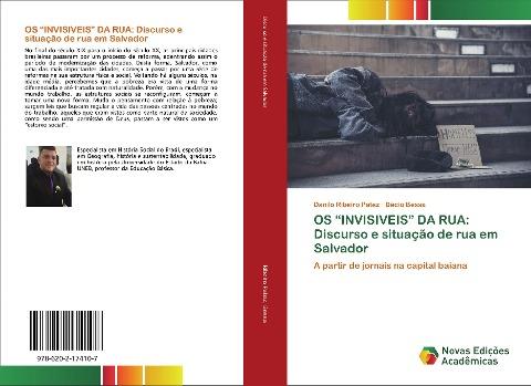 OS "INVISIVEIS" DA RUA: Discurso e situação de rua em Salvador