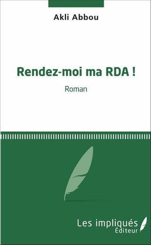Rendez-moi ma RDA !
