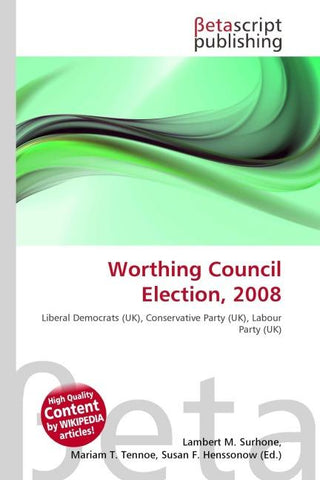 Worthing Council Election, 2008