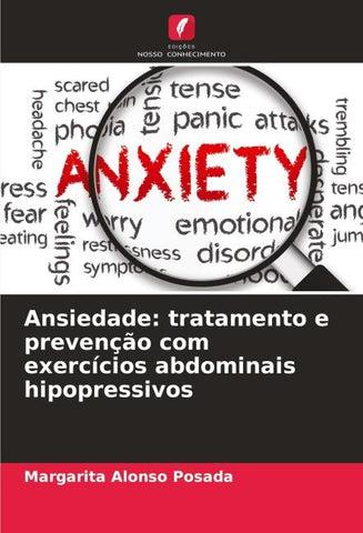 Ansiedade: tratamento e prevenção com exercícios abdominais hipopressivos