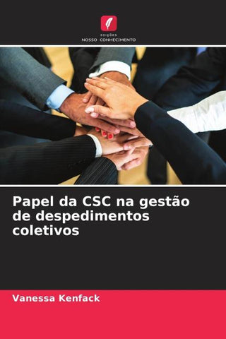 Papel da CSC na gestão de despedimentos coletivos