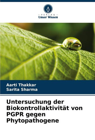 Untersuchung der Biokontrollaktivität von PGPR gegen Phytopathogene