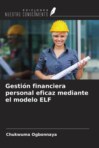 Gestión financiera personal eficaz mediante el modelo ELF