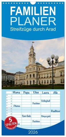 Familienplaner 2026 - Streifzüge durch Arad mit 5 Spalten (Wandkalender, 21 x 45 cm) CALVENDO