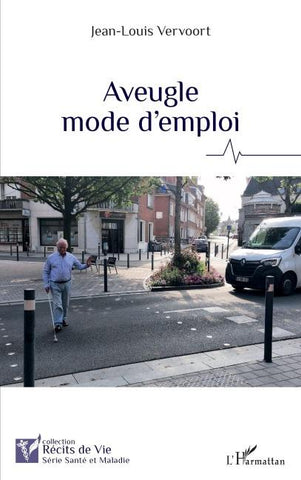 Aveugle mode d'emploi