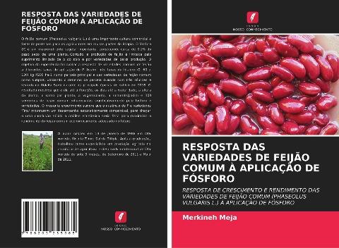 RESPOSTA DAS VARIEDADES DE FEIJÃO COMUM À APLICAÇÃO DE FÓSFORO