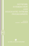 Network Interdiction and Stochastic Integer Programming
