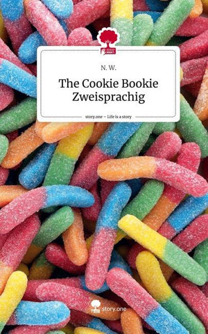 The Cookie Bookie      Zweisprachig. Life is a Story - story.one