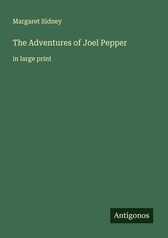 The Adventures of Joel Pepper