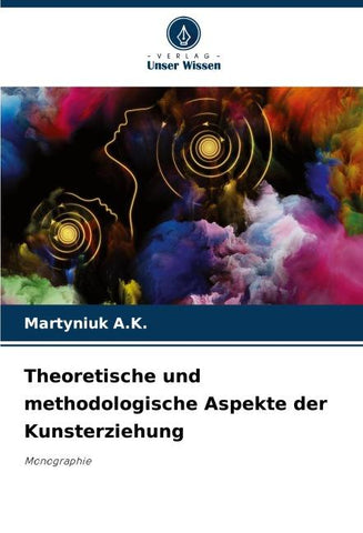 Theoretische und methodologische Aspekte der Kunsterziehung