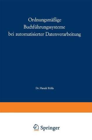 Ordnungsmäßige Buchführungssysteme bei automatisierter Datenverarbeitung