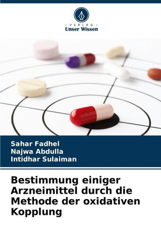Bestimmung einiger Arzneimittel durch die Methode der oxidativen Kopplung