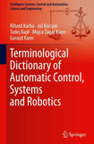 Terminological Dictionary of Automatic Control, Systems and Robotics