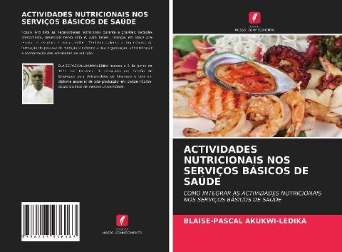ACTIVIDADES NUTRICIONAIS NOS SERVIÇOS BÁSICOS DE SAÚDE