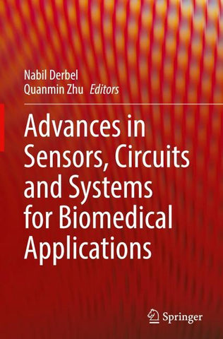 Advances in Sensors, Circuits and Systems for Biomedical Applications