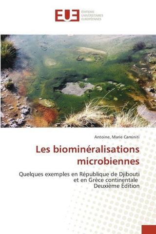 Les biominéralisations microbiennes