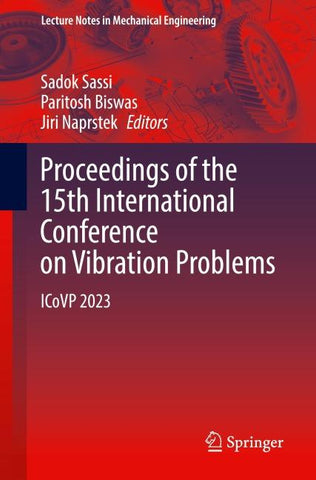 Proceedings of the 15th International Conference on Vibration Problems