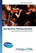 Die Berliner Philharmoniker