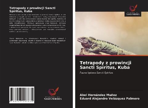 Tetrapody z prowincji Sancti Spíritus, Kuba
