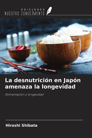 La desnutrición en Japón amenaza la longevidad