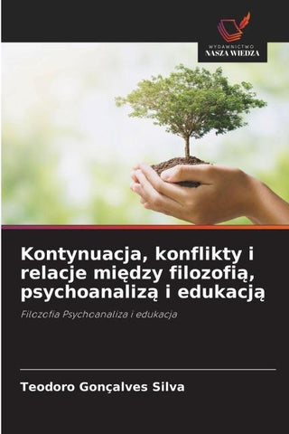Kontynuacja, konflikty i relacje mi¿dzy filozofi¿, psychoanaliz¿ i edukacj¿