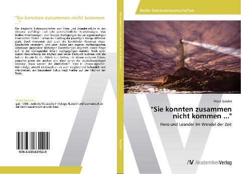 "Sie konnten zusammen nicht kommen ..."