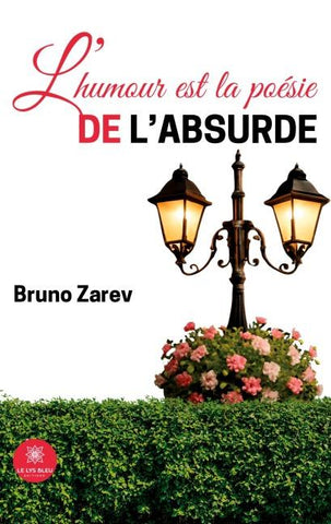 L'humour est la poésie de l'absurde