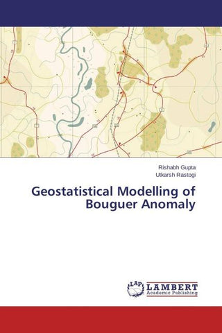 Geostatistical Modelling of Bouguer Anomaly