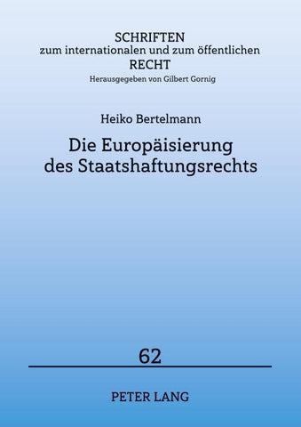 Die Europäisierung des Staatshaftungsrechts