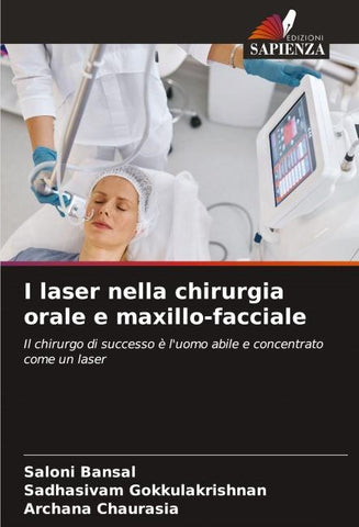 I laser nella chirurgia orale e maxillo-facciale