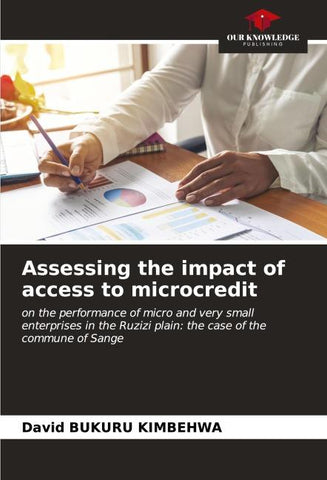 Assessing the impact of access to microcredit