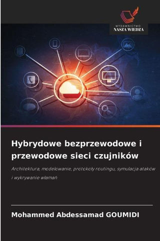 Hybrydowe bezprzewodowe i przewodowe sieci czujników