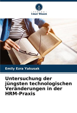 Untersuchung der jüngsten technologischen Veränderungen in der HRM-Praxis