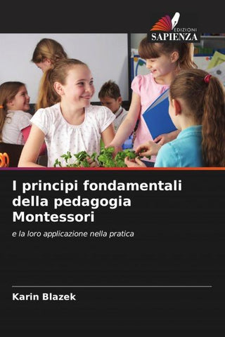 I principi fondamentali della pedagogia Montessori