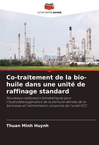 Co-traitement de la bio-huile dans une unité de raffinage standard