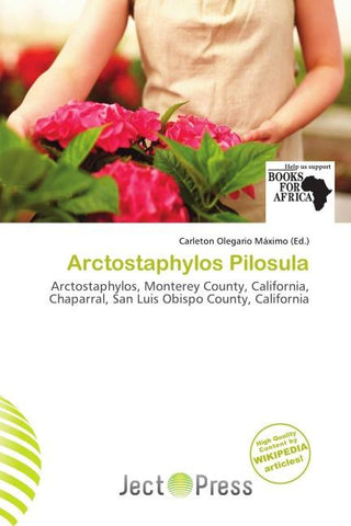 Arctostaphylos Pilosula