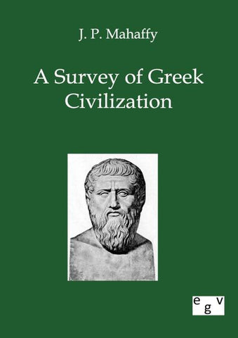A Survey of Greek Civilization