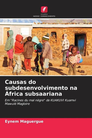 Causas do subdesenvolvimento na África subsaariana