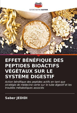 EFFET BÉNÉFIQUE DES PEPTIDES BIOACTIFS VÉGÉTAUX SUR LE SYSTÈME DIGESTIF