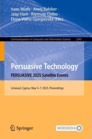 Persuasive Technology. PERSUASIVE 2025 Satellite Events