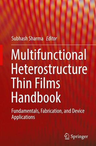 Multifunctional Heterostructure Thin Films Handbook